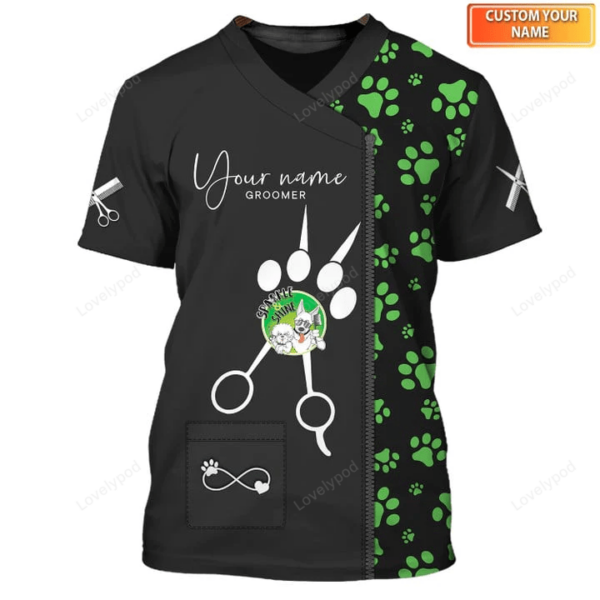 Groomer Dog Groomer Uniform Salon Pet Custom Tee Shirt Green