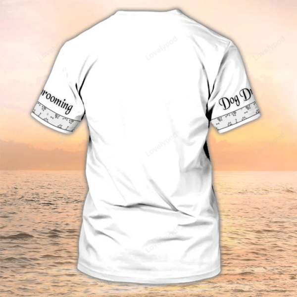 Pet Groomer Shirt, Pets Grooming Uniform White Pet Salon Personalized Name 3D Tshirt - Image 2