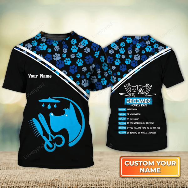 Pet Groomer Uniform Blue Salon Pet Groomer Personalized Name 3D Tshirt Men Women